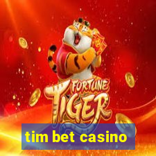 tim bet casino